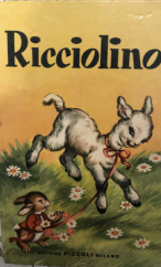 kniha Ricciolino Editrice Piccoli Milano, Dean & Son  1960