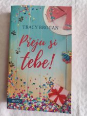 kniha Přeju si tebe!, Motto 2023