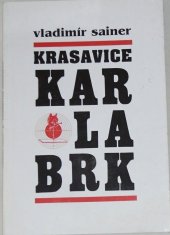 kniha Krasavice Karlabrk, Žár 1998