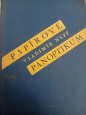 kniha Papírové panoptikum detektivka proti všem pravidlům, Alois Neubert 1934