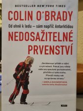 kniha Nedosažitelné prvenství Od ohně k ledu napříč Antarktidou , Práh 2020