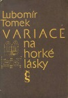 kniha Variace na horké lásky, Československý spisovatel 1981