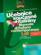 kniha Učebnice současné italštiny, 1. díl  Manuale di Italiano contemporaneo, Edika 2026