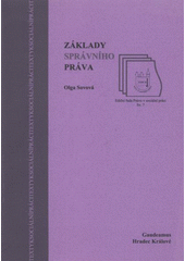 kniha Základy správního práva, Gaudeamus 2008