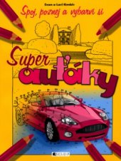 kniha Super auťáky, Fragment 2006