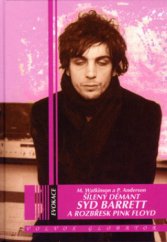 kniha Šílený démant Syd Barrett a rozbřesk Pink Floyd, Volvox Globator 2001