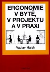 kniha Ergonomie v bytě, v projektu a v praxi, Sobotáles 2004