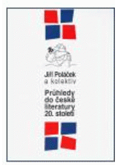 kniha Průhledy do české literatury 20. století, Cerm 2000