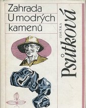 kniha Zahrada U modrých kamenů [povídky], Československý spisovatel 1986