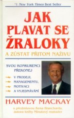 kniha Jak plavat se žraloky a zůstat přitom naživu, Pragma 1996