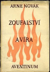kniha Zoufalství a víra, Aventinum 1947