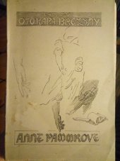 kniha Listy Otokara Březiny Anně Pammrové, Anna Pammrová 1933