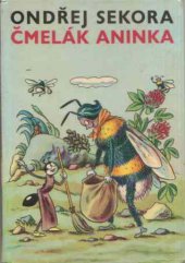 kniha Čmelák Aninka Pro malé čtenáře, SNDK 1968