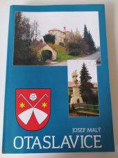 kniha Otaslavice historie obce a života obyvatel, Obecní úřad Otaslavice 2001