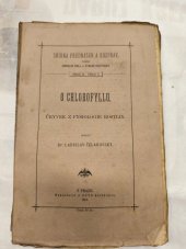 kniha O chlorofyllu úryvek z fysiologie rostlin, J. Otto 1881