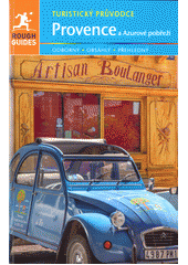 kniha Provence a Azurové pobřeží Turistický průvodce Rough Guide, Jota 2017