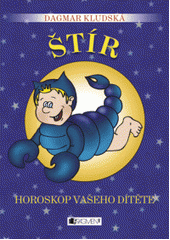kniha Štír horoskop vašeho dítěte : [24.10.-22.11.], Fragment 2010