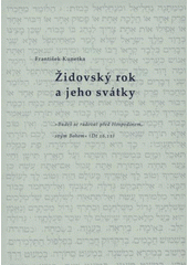 kniha Židovský rok a jeho svátky, Univerzita Palackého v Olomouci 2008