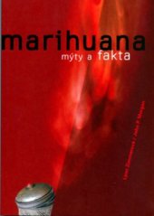 kniha Marihuana mýty a fakta, Volvox Globator 2003