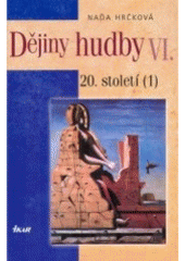 kniha Dějiny hudby. VI 20. století (1), Ikar 2006