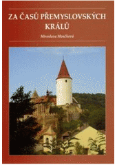 kniha Za časů přemyslovských králů, Daryl ve spolupráci s nakl. Futura 2011