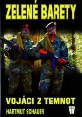 kniha Zelené barety vojáci z temnot, Naše vojsko 2004
