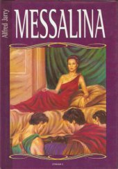 kniha Messalina román starého Říma, Otakar II. 2000