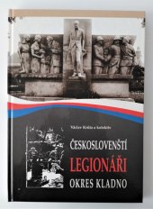 kniha Českoslovenští legionáři. Okres Kladno, Okresní úřad 2002