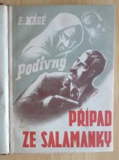 kniha Podivný případ ze Salamanky, Cíl 1946
