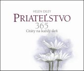 kniha Priateľstvo 365 Citáty na každý deň, Slovart 2012