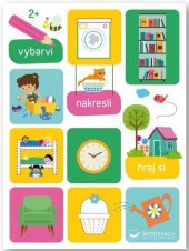 kniha Vybarvi, nakresli, hraj si 2+, Svojtka 2023