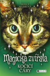 kniha Magická zvířata 1. - Kočičí čáry, Fragment 2018