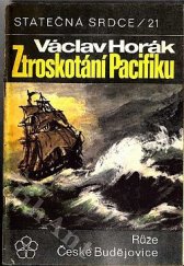 kniha Ztroskotání Pacifiku, aneb, Kormidelník Wlnovský část 1., Růže 1971