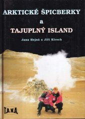 kniha Arktické Špicberky a Tajuplný Island, T.A.V.A. 1999