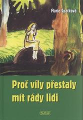 kniha Proč víly přestaly mít rády lidi pohádkové příběhy inspirované slovanským bájeslovím, Nava 2010