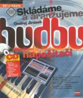 kniha Skládáme a aranžujeme hudbu na počítači, CPress 2001