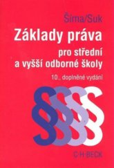 kniha Základy práva pro střední a vyšší odborné školy, C. H. Beck 2010