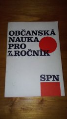 kniha Občanská nauka pro 7. ročník základní devítileté školy Prozatímní učební text, SPN 1974