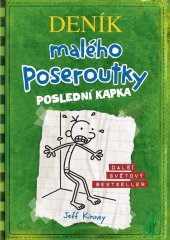 kniha Deník malého poseroutky 3 - Poslední kapka, CooBoo 2024