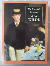 kniha The Complete Works of Oscar Wilde, Midpoint Press 2001