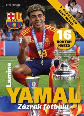 kniha Lamine Yamal Zázrak fotbalu, Book Star 2024