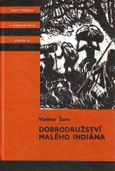 kniha Dobrodružství malého Indiána, Albatros 1975