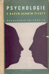 kniha Psychologie v našem denním životě [Sborník], Naše vojsko 1957