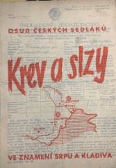 kniha Krev a slzy osud českých sedláků ve znamení srpu a kladiva : co vypravují naši krajané, Orbis 1943