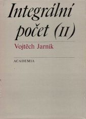 kniha Integrální počet 2. [díl] vysokošk. učebnice pro matematicko-fyz. a přírodověd. fakulty., Academia 1976