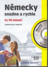 kniha Německy snadno a rychle : jazykový kurz k audio CD, Lidové noviny 2006