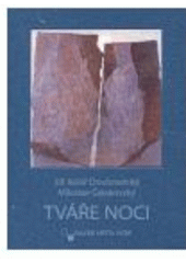 kniha Tváře noci, Galerie města Plzně 2007