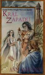 kniha Runové čepele Kniha druhá, - Král Západu - trilogie., Wales 2001