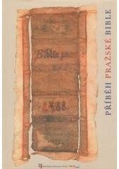 kniha Příběh Pražské bible, Městská knihovna v Praze 2011