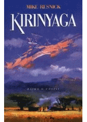 kniha Kirinyaga Bajka o Utopii, Polaris 2002
